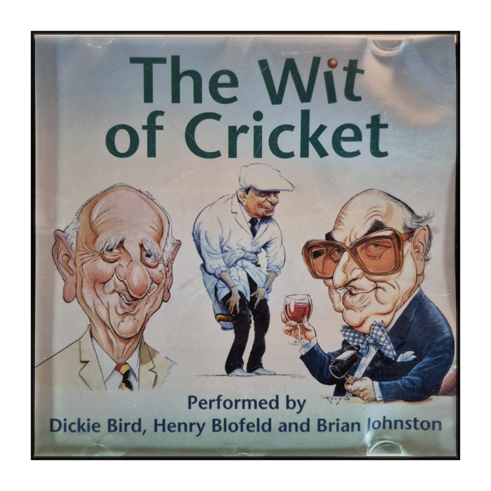 Dickie Bird & Henry Blofeld & Brian Johnston: The Wit Of Cricket