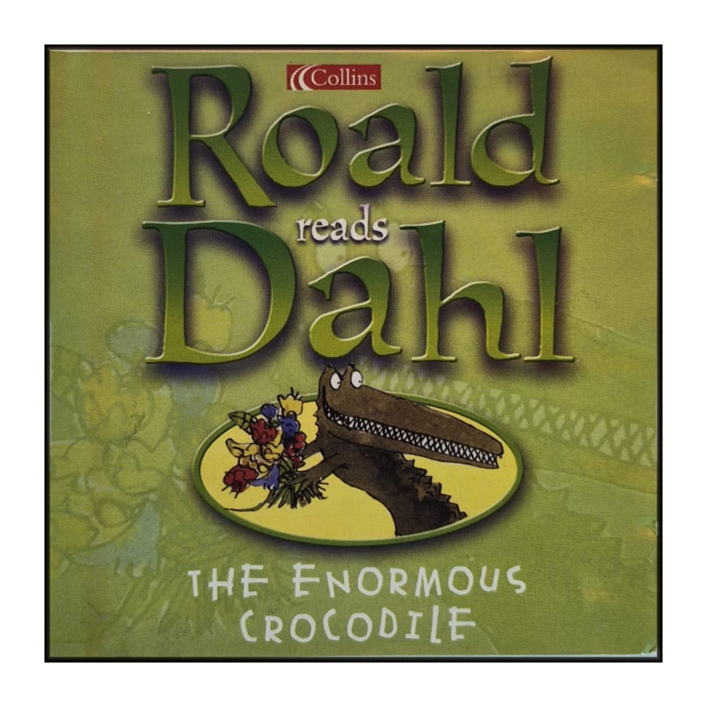 Roald Dahl: The Enormous Crocodile