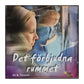 Eli B. Toresen: Det Förbjudna Rummet