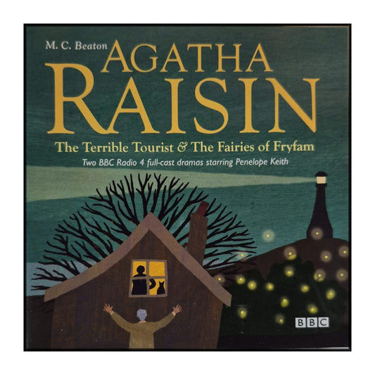 Agatha Raisin: The Terrible Tourist & The Fairies Of Fryfam