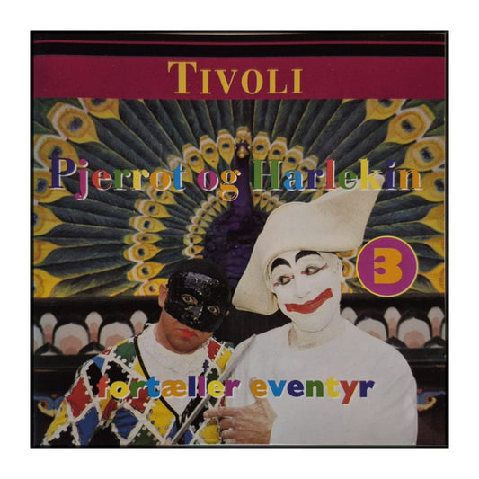 Morten Eisner & Tommy Edvardsen: Tivoli Pjerrot Og Harlekin Fortæller Eventyr 3