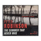 Peter Robinson: The Summer That Never Was