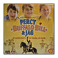 Percy Buffalo Bill & Jag