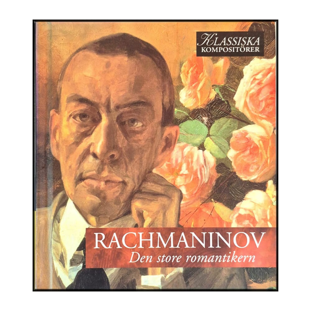 Sergei Rachmaninov: Klassiska Kompositörer