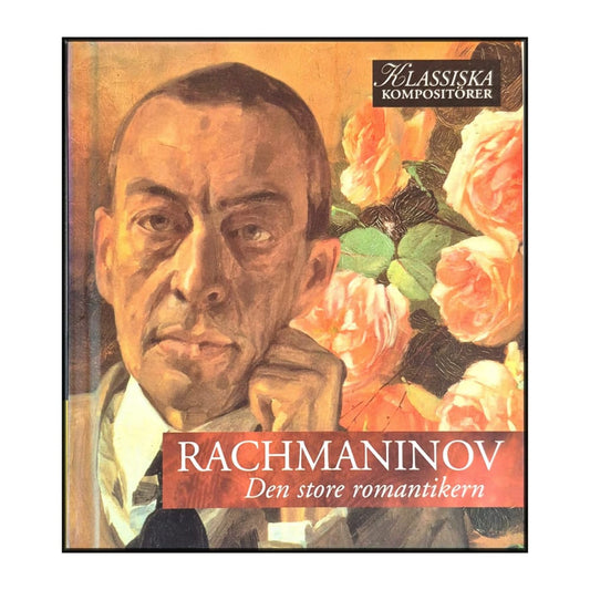 Sergei Rachmaninov: Klassiska Kompositörer