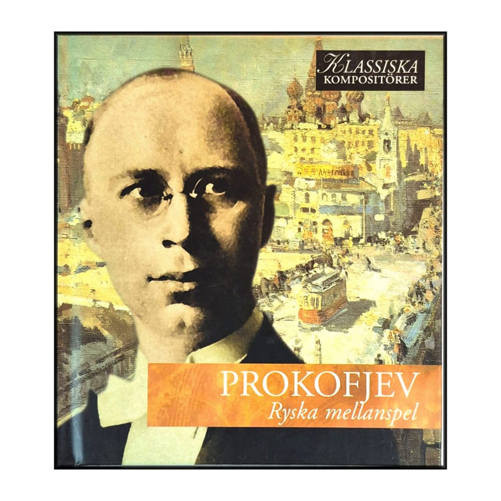 Sergej Prokofjev: Klassiska Kompositörer