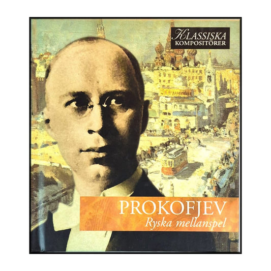 Sergej Prokofjev: Klassiska Kompositörer