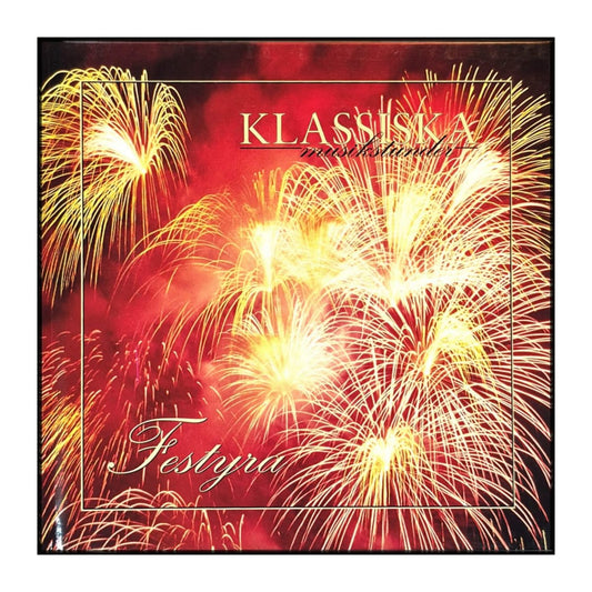 Klassiska Musikstunder: Festyra