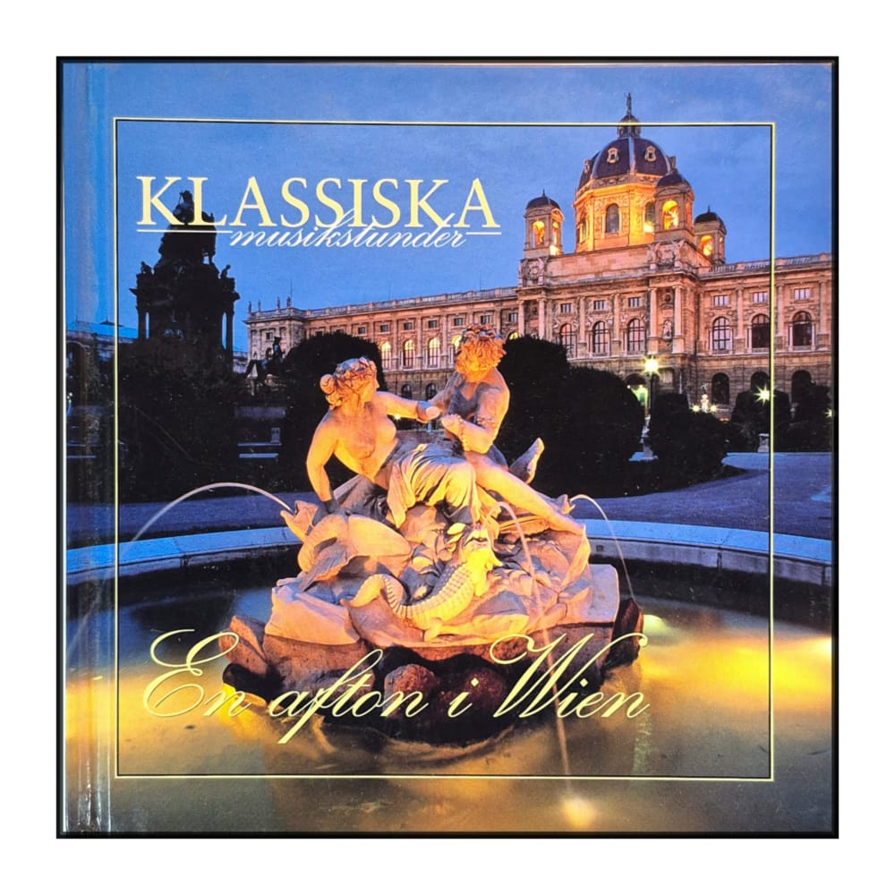 Klassiska Musikstunder: En Afton I Wien