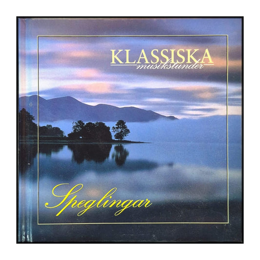 Klassiska Musikstunder: Speglingar