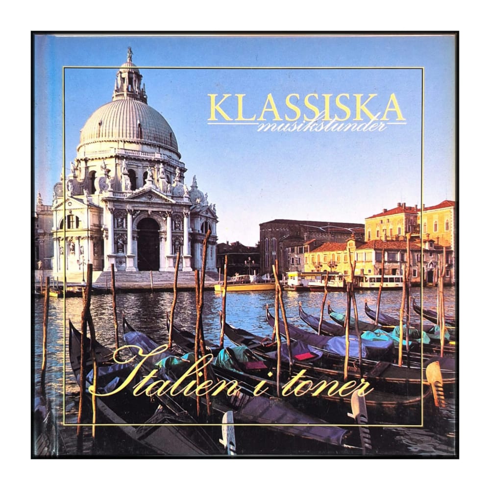 Klassiska Musikstunder: Italien I Toner