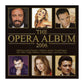 The Opera Album 2006