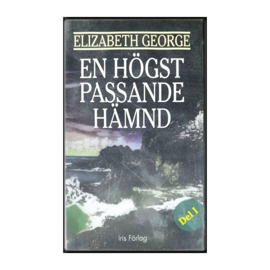 Elizabeth George: En Högst Passande Hämnd 1